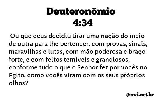 DEUTERONÔMIO 4:34 NVI NOVA VERSÃO INTERNACIONAL