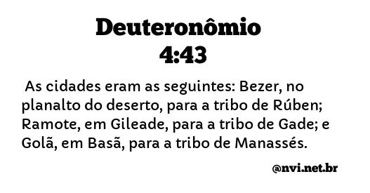 DEUTERONÔMIO 4:43 NVI NOVA VERSÃO INTERNACIONAL