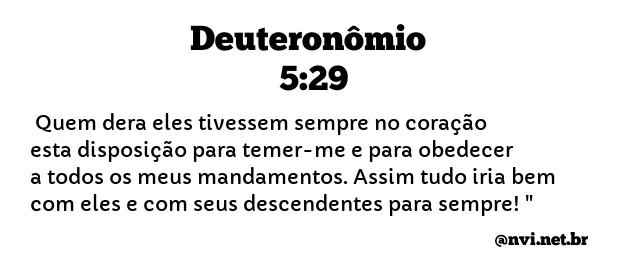 DEUTERONÔMIO 5:29 NVI NOVA VERSÃO INTERNACIONAL