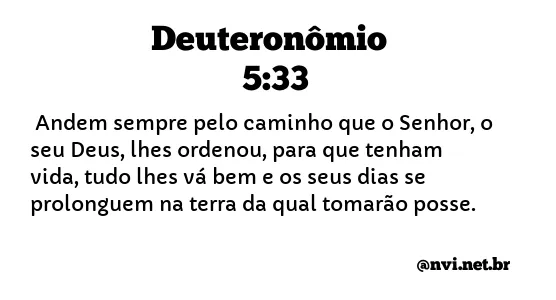 DEUTERONÔMIO 5:33 NVI NOVA VERSÃO INTERNACIONAL