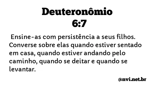 DEUTERONÔMIO 6:7 NVI NOVA VERSÃO INTERNACIONAL