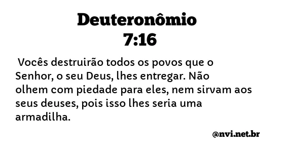 DEUTERONÔMIO 7:16 NVI NOVA VERSÃO INTERNACIONAL