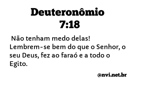 DEUTERONÔMIO 7:18 NVI NOVA VERSÃO INTERNACIONAL