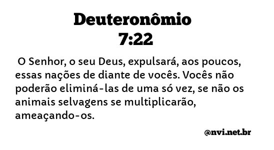 DEUTERONÔMIO 7:22 NVI NOVA VERSÃO INTERNACIONAL