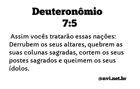 DEUTERONÔMIO 7:5 NVI NOVA VERSÃO INTERNACIONAL