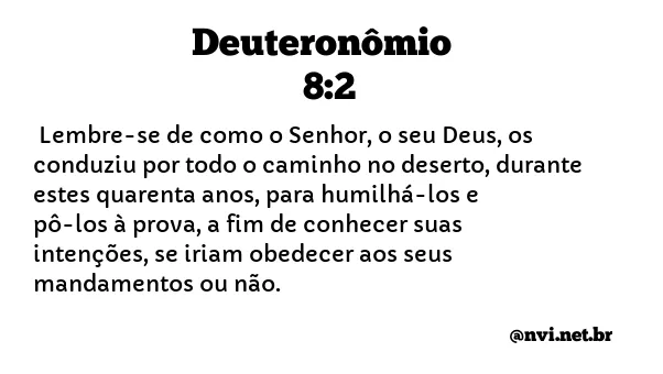 DEUTERONÔMIO 8:2 NVI NOVA VERSÃO INTERNACIONAL