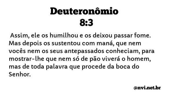 DEUTERONÔMIO 8:3 NVI NOVA VERSÃO INTERNACIONAL