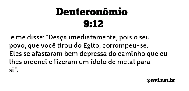 DEUTERONÔMIO 9:12 NVI NOVA VERSÃO INTERNACIONAL