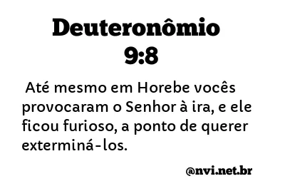 DEUTERONÔMIO 9:8 NVI NOVA VERSÃO INTERNACIONAL