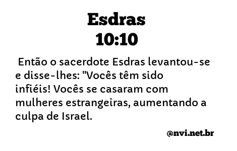 ESDRAS 10:10 NVI NOVA VERSÃO INTERNACIONAL