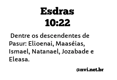 ESDRAS 10:22 NVI NOVA VERSÃO INTERNACIONAL