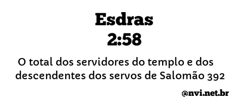 ESDRAS 2:58 NVI NOVA VERSÃO INTERNACIONAL