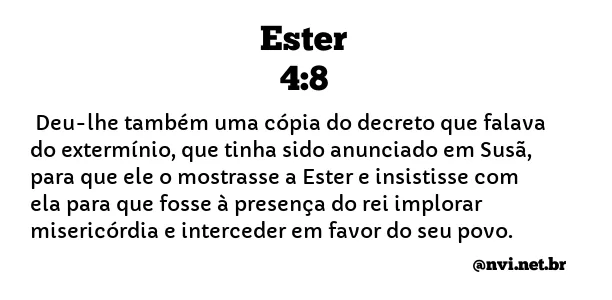 ESTER 4:8 NVI NOVA VERSÃO INTERNACIONAL