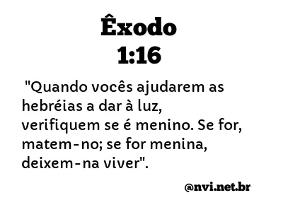 ÊXODO 1:16 NVI NOVA VERSÃO INTERNACIONAL