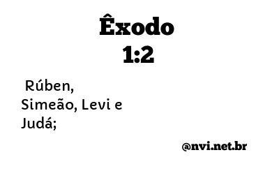 ÊXODO 1:2 NVI NOVA VERSÃO INTERNACIONAL