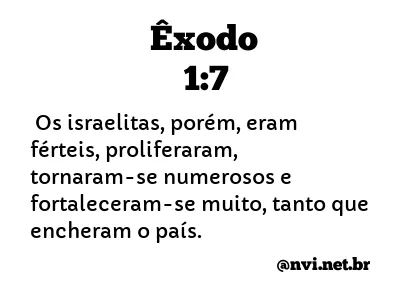 ÊXODO 1:7 NVI NOVA VERSÃO INTERNACIONAL