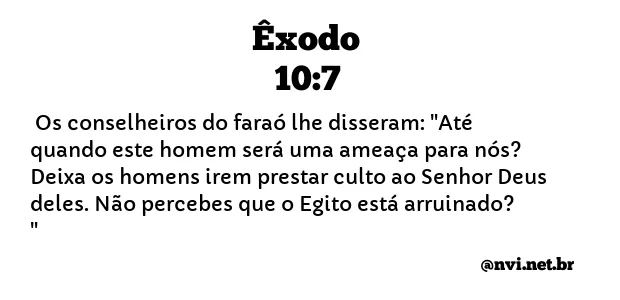 ÊXODO 10:7 NVI NOVA VERSÃO INTERNACIONAL