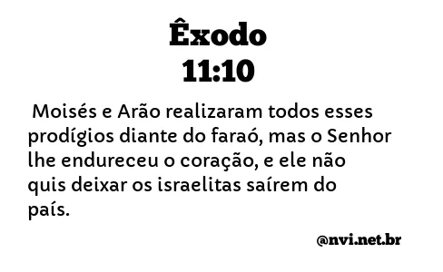 ÊXODO 11:10 NVI NOVA VERSÃO INTERNACIONAL