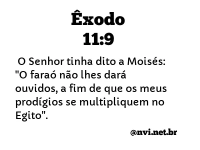 ÊXODO 11:9 NVI NOVA VERSÃO INTERNACIONAL