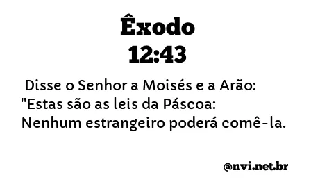 ÊXODO 12:43 NVI NOVA VERSÃO INTERNACIONAL