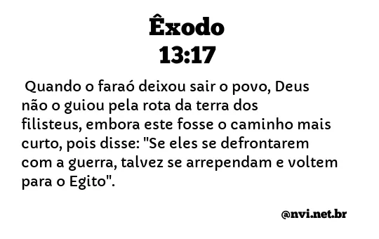 ÊXODO 13:17 NVI NOVA VERSÃO INTERNACIONAL