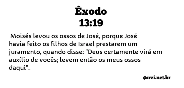 ÊXODO 13:19 NVI NOVA VERSÃO INTERNACIONAL