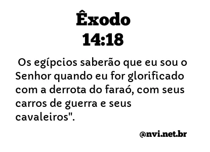 ÊXODO 14:18 NVI NOVA VERSÃO INTERNACIONAL