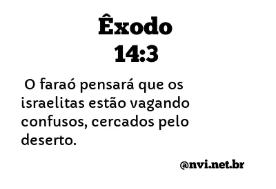 ÊXODO 14:3 NVI NOVA VERSÃO INTERNACIONAL