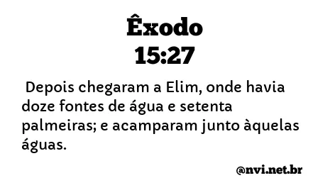 ÊXODO 15:27 NVI NOVA VERSÃO INTERNACIONAL