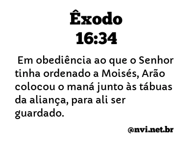 ÊXODO 16:34 NVI NOVA VERSÃO INTERNACIONAL