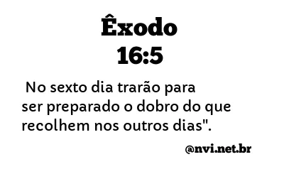 ÊXODO 16:5 NVI NOVA VERSÃO INTERNACIONAL