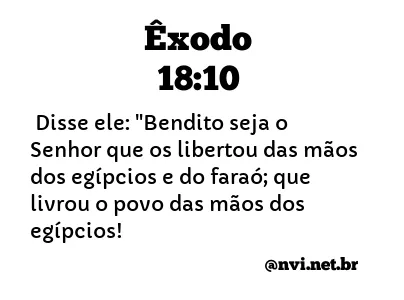 ÊXODO 18:10 NVI NOVA VERSÃO INTERNACIONAL