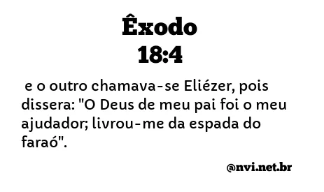 ÊXODO 18:4 NVI NOVA VERSÃO INTERNACIONAL