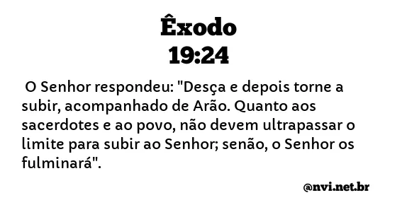 ÊXODO 19:24 NVI NOVA VERSÃO INTERNACIONAL