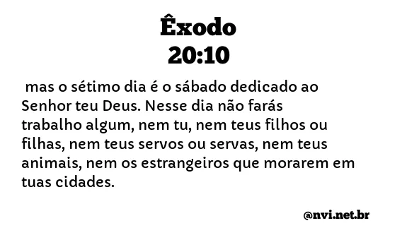 ÊXODO 20:10 NVI NOVA VERSÃO INTERNACIONAL