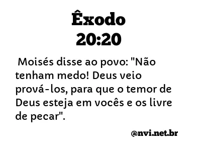 ÊXODO 20:20 NVI NOVA VERSÃO INTERNACIONAL