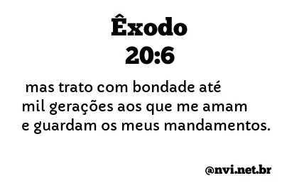 ÊXODO 20:6 NVI NOVA VERSÃO INTERNACIONAL