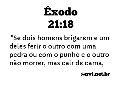 ÊXODO 21:18 NVI NOVA VERSÃO INTERNACIONAL