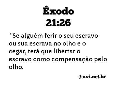 ÊXODO 21:26 NVI NOVA VERSÃO INTERNACIONAL