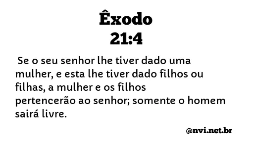 ÊXODO 21:4 NVI NOVA VERSÃO INTERNACIONAL