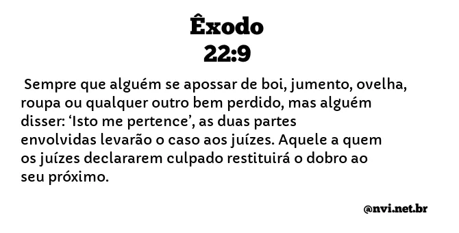 ÊXODO 22:9 NVI NOVA VERSÃO INTERNACIONAL