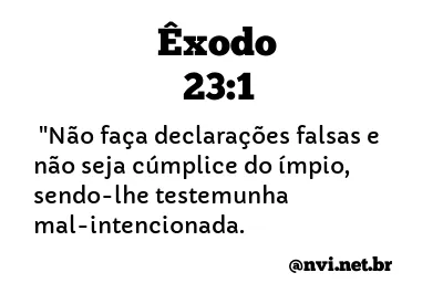 ÊXODO 23:1 NVI NOVA VERSÃO INTERNACIONAL