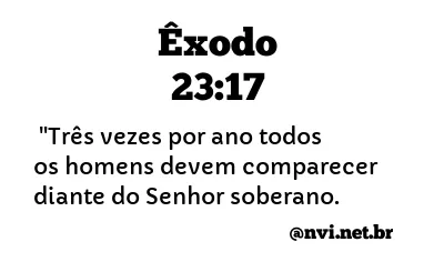 ÊXODO 23:17 NVI NOVA VERSÃO INTERNACIONAL