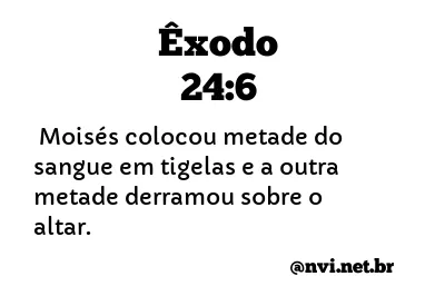 ÊXODO 24:6 NVI NOVA VERSÃO INTERNACIONAL