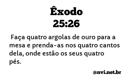 ÊXODO 25:26 NVI NOVA VERSÃO INTERNACIONAL