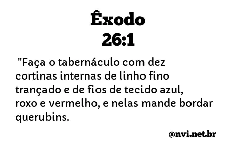 ÊXODO 26:1 NVI NOVA VERSÃO INTERNACIONAL