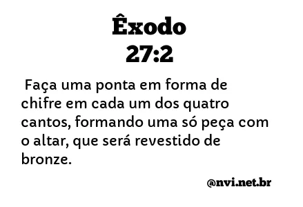 ÊXODO 27:2 NVI NOVA VERSÃO INTERNACIONAL