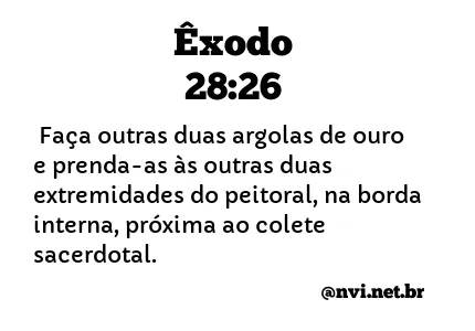 ÊXODO 28:26 NVI NOVA VERSÃO INTERNACIONAL