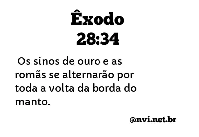 ÊXODO 28:34 NVI NOVA VERSÃO INTERNACIONAL