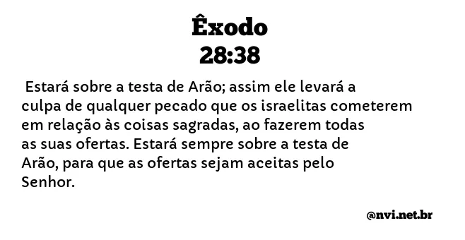 ÊXODO 28:38 NVI NOVA VERSÃO INTERNACIONAL